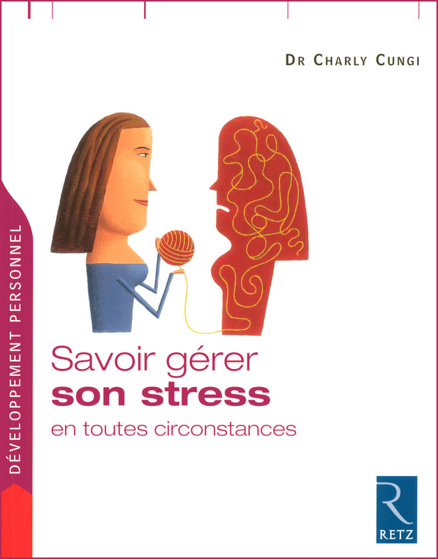 Savoir gérer son stress