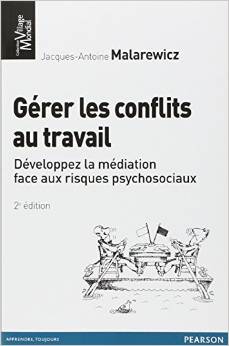 1 Malarewics Gerer Les conflits travail