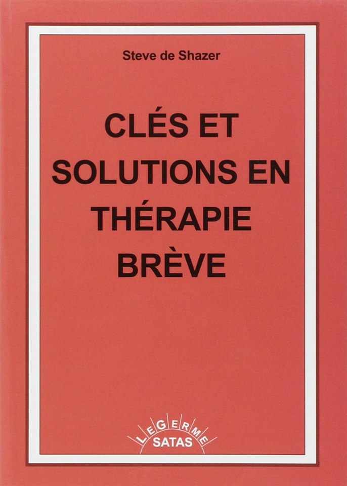 1 Shazer Cles et solutions therapie breve