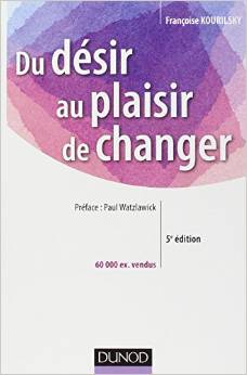 1 Watzlawick Du Desir Au Plaisir de Changer